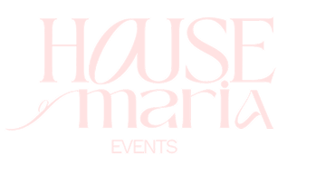 House of Maria Events